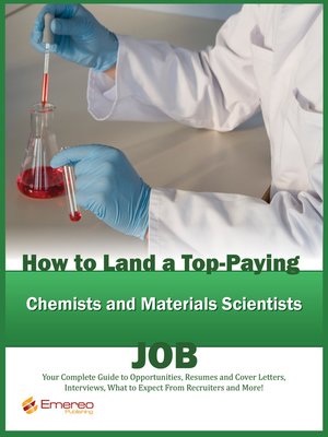 cover image of Getting and Finding Chemists and Material Scientists Jobs